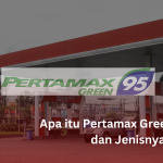 Apa itu Pertamax Green