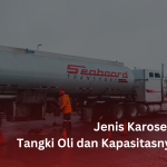 Jenis Karoseri Tangki Oli dan Kapasitasnya