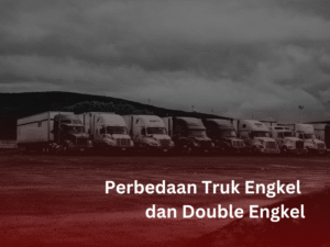 Perbedaan Truk Engkel dan Double Engkel